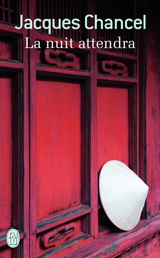 La nuit attendra - Jacques Chancel
