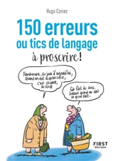 150 erreurs ou tics de langage à proscrire ! - Hugo Coniez