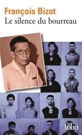 Le silence du bourreau - François Bizot