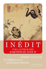 Le gibbon dans la civilisation chinoise : essai sur la sagesse animale - Robert van Gulik