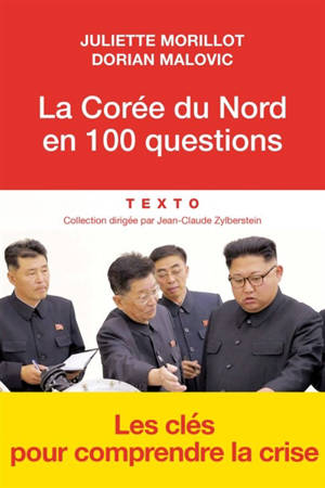 La Corée du Nord en 100 questions - Juliette Morillot