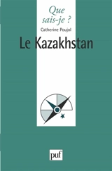 Le Kazakhstan - Catherine Poujol