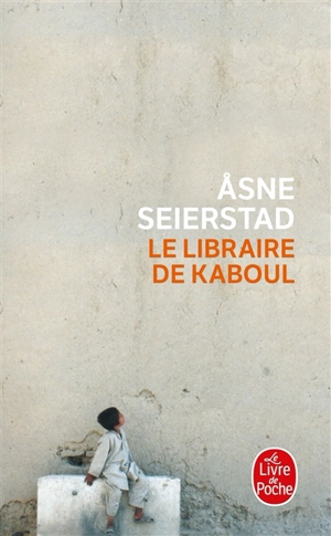 Le libraire de Kaboul : récit - Asne Seierstad