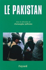 Histoire du Pakistan - Christophe Jaffrelot