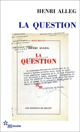 La question. La torture au coeur de la République - Henri Alleg