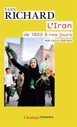 L'Iran, de 1800 à nos jours - Yann Richard