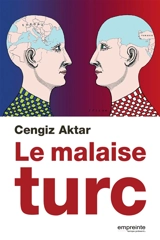 Le malaise turc - O. Cengiz Aktar