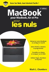 MacBook pour les nuls : pour MacBook, Air et Pro - Mark L. Chambers