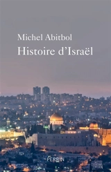 Histoire d'Israël - Michel Abitbol