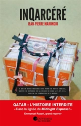 InQarcéré : périple au bout de l'enfer qatarien - Jean-Pierre Marongiu