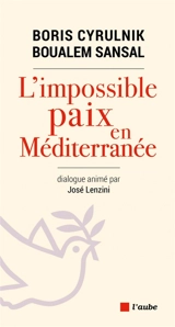 L'impossible paix en Méditerranée - Boris Cyrulnik