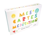 Mes cartes méditation : pour aider les petits à s'apaiser : de 3 à 5 ans - Pascale Picavet