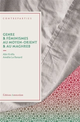 Genre & féminismes au Moyen-Orient & au Maghreb - Abir Kréfa