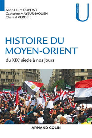 Histoire du Moyen-Orient : du XIXe siècle à nos jours - Anne-Laure Dupont