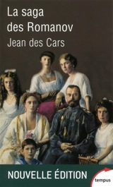 La saga des Romanov - Jean Des Cars