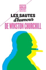 Les sautes d'humour de Winston Churchill - Winston Churchill