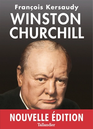Winston Churchill : le pouvoir de l'imagination - François Kersaudy