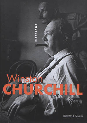 Winston Churchill : citations - Winston Churchill