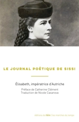 Le journal poétique de Sissi - Elisabeth