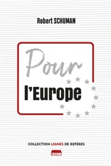 Pour l'Europe - Robert Schuman