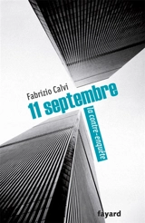 11 septembre : la contre-enquête - Fabrizio Calvi