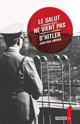 Le salut ne vient pas d'Hitler : un mennonite déporté à Natzweiler et Buchenwald - Jean-Paul Kremer