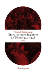 Entre les murs du ghetto de Wilno 1941-1943 : journal - Yitskhok Rudashevski