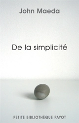De la simplicité - John Maeda