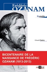 Frédéric Ozanam : le christianisme a besoin de passeurs - Gérard Cholvy