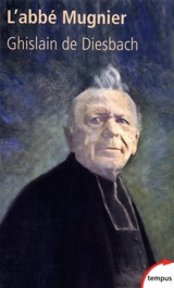 L'abbé Mugnier - Ghislain de Diesbach