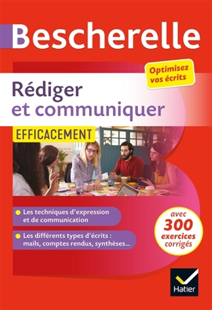 Rédiger et communiquer efficacement - Marie-Aline Sergent