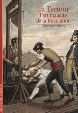 La Terreur, part maudite de la Révolution - Jean-Clément Martin