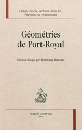 Géométries de Port-Royal - Blaise Pascal
