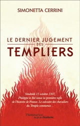 Le dernier jugement des Templiers - Simonetta Cerrini