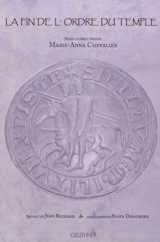 La fin de l'ordre du Temple