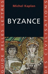 Byzance - Michel Kaplan