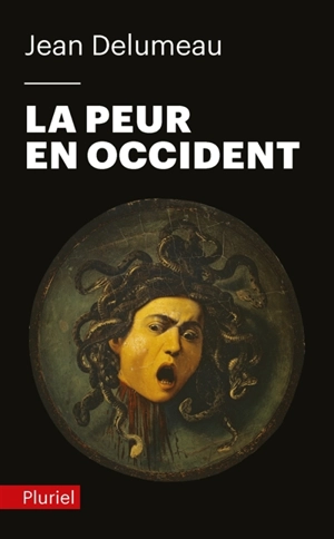 La peur en Occident : XVIe-XVIIIe siècles - Jean Delumeau