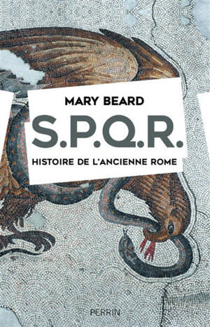 SPQR : histoire de l'ancienne Rome - Mary Beard