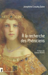 A la recherche des Phéniciens - Josephine Crawley Quinn