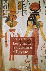 Les grandes souveraines d'Egypte - Florence Quentin