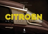 Citroën : un siècle en images - Olivier de Serres