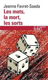 Les Mots, la mort, les sorts : La Sorcellerie dans le bocage - Jeanne Favret-Saada