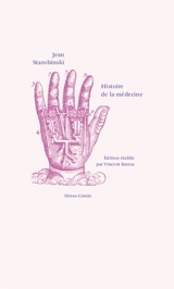 Histoire de la médecine - Jean Starobinski