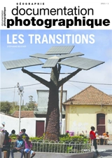 Documentation photographique (La), n° 8139. Les transitions - Stéphanie Beucher