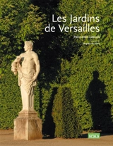 Les jardins de Versailles - Pierre-André Lablaude