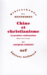 Chine et christianisme : action et réaction - Jacques Gernet