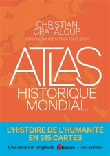Atlas historique mondial - Christian Grataloup