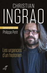 Les urgences d'un historien - Christian Ingrao