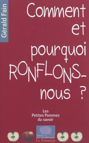 Comment et pourquoi ronflons-nous ? - Gérald Fain