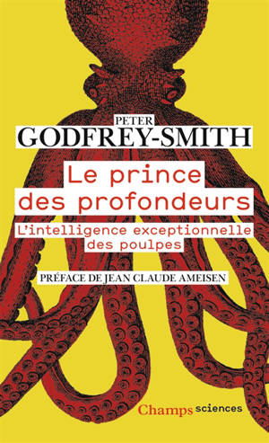 Le prince des profondeurs : l'intelligence exceptionnelle des poulpes - Peter Godfrey-Smith